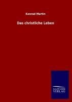 Das christliche Leben