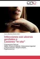 Infecciones con ulceras genitales o Lesiones "in situ"