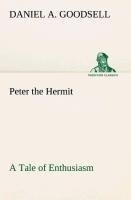 Peter the Hermit A Tale of Enthusiasm