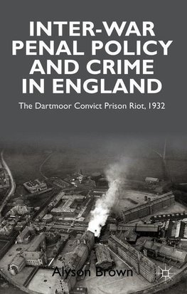 Inter-War Penal Policy and Crime in England