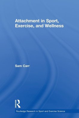 Attachment in Sport, Exercise and Wellness