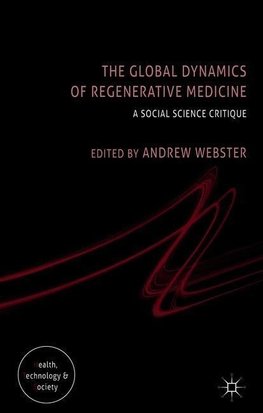 The Global Dynamics of Regenerative Medicine