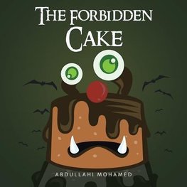 The Forbidden Cake