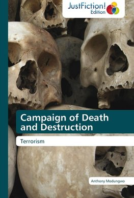 Campaign of Death and Destruction