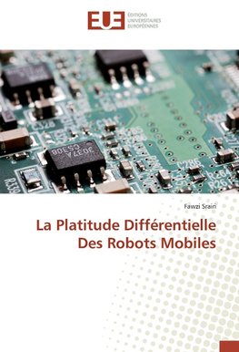 La Platitude Différentielle Des Robots Mobiles