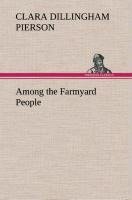 Among the Farmyard People