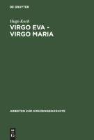 Virgo Eva - Virgo Maria