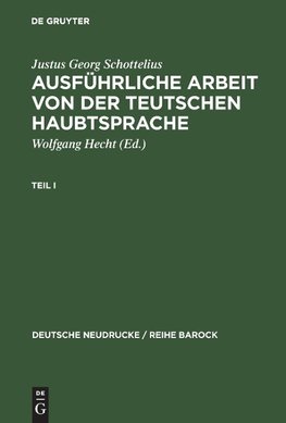 Ausführliche Arbeit von der teutschen HaubtSprache