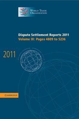 Dispute Settlement Reports 2011: Volume 9, Pages 4809¿5236