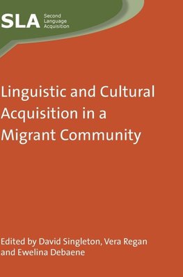 Linguistic and Cultural Acquisition in a Migrant Community