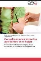 Consideraciones sobre los accidentes en el hogar