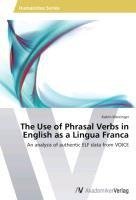 The Use of Phrasal Verbs in English as a Lingua Franca