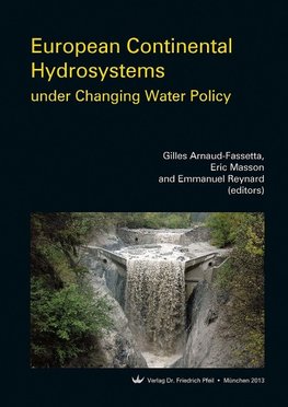 European Continental Hydrosystems under Changing Water Policy