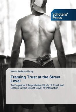 Framing Trust at the Street Level