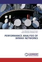 PERFORMANCE ANALYSIS OF WIMAX NETWORKS