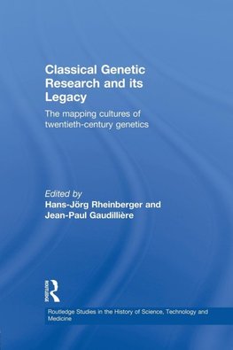Classical Genetic Research and its Legacy
