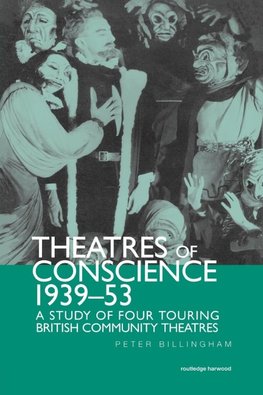 Theatre of Conscience 1939-53