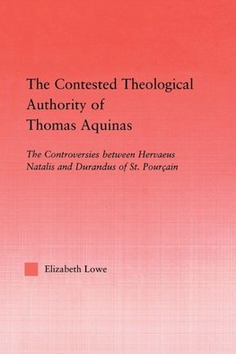 The Contested Theological Authority of Thomas Aquinas