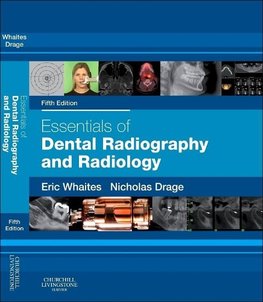 Essentials of Dental Radiography and Radiology
