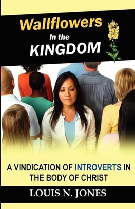 Wallflowers in the Kingdom