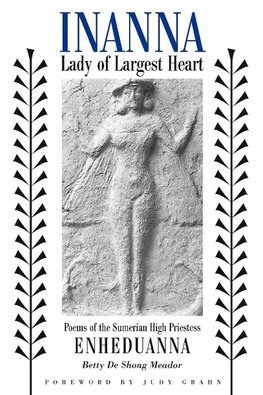 Inanna, Lady of Largest Heart