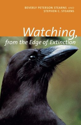 Watching, from the Edge of Extinction