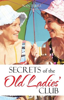 Secrets of the Old Ladies' Club