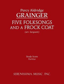 Five Folksongs and a Frock Coat