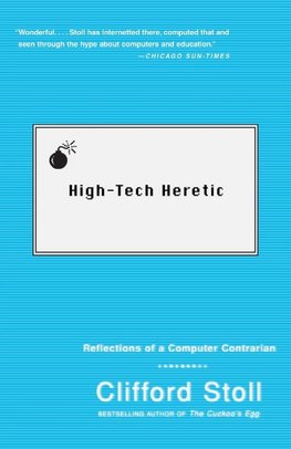 High-Tech Heretic
