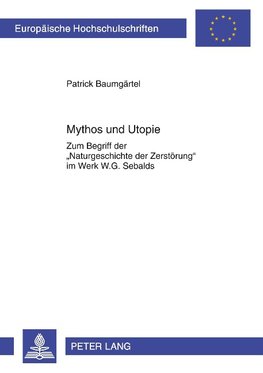 Mythos und Utopie