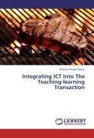 Integrating ICT Into The Teaching-learning Transaction