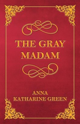 The Gray Madam
