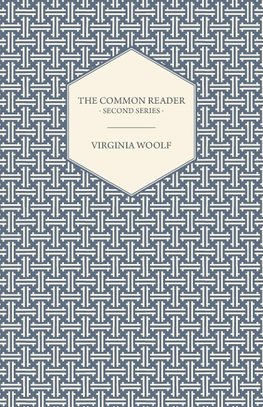 The Common Reader - Second Series