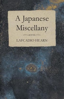 A Japanese Miscellany