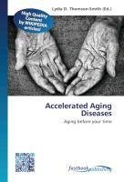Accelerated Aging Diseases