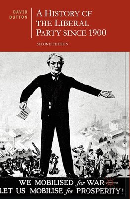 A History of the Liberal Party since 1900