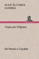 Viajes por Filipinas: De Manila á Tayabas