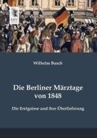 Die Berliner Märztage von 1848