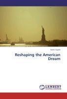 Reshaping the American Dream