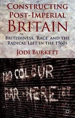 Constructing Post-Imperial Britain