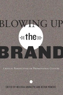 Blowing Up the Brand