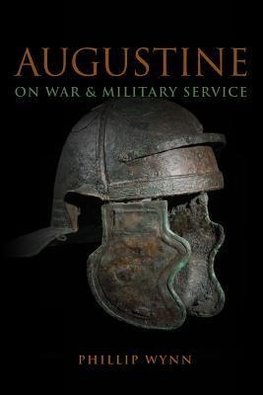 Augustine on War and Military Service