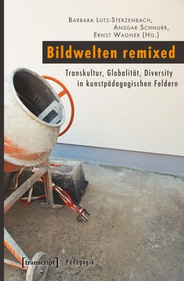 Bildwelten remixed