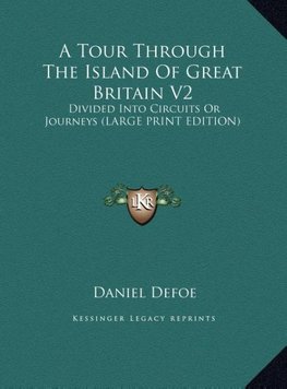 A Tour Through The Island Of Great Britain V2