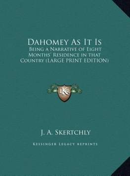 Dahomey As It Is