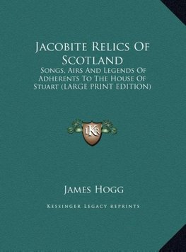 Jacobite Relics Of Scotland