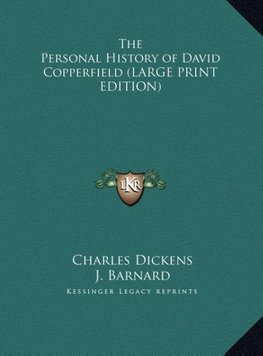 The Personal History of David Copperfield (LARGE PRINT EDITION)