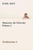 Matavese, der Fürst des Felsens 2