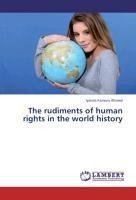 The rudiments of human rights in the world history