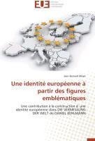 Une identité européenne à partir des figures emblématiques